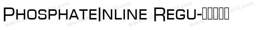 PhosphateInline Regu字体转换